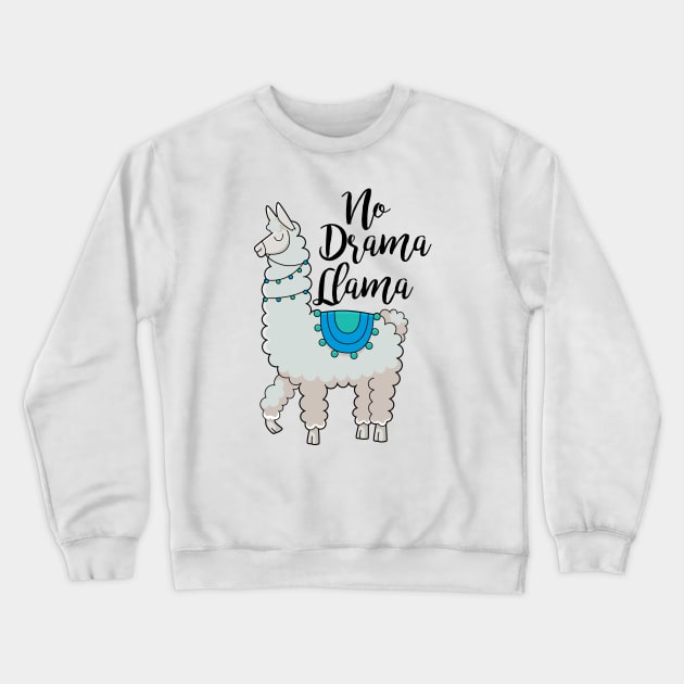 No Drama Llama Crewneck Sweatshirt by FontfulDesigns